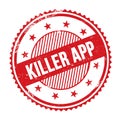 KILLER APP text written on red grungy round stamp