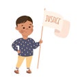 Kind and Fair Little Boy Holding Placard with Justice Word on It Vector Illustration