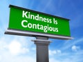 Kindness is contagious Royalty Free Stock Photo