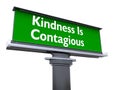 Kindness is contagious Royalty Free Stock Photo