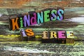 Kindness free love yourself help others be kind karma Royalty Free Stock Photo