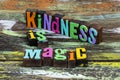 Kindness magic help others kind people love lifestyle Royalty Free Stock Photo