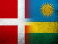 The Kingdom of Denmark National flag with the Republic of Rwanda National flag. Grunge Background