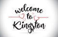 Kingston Welcome To Message Vector Text with Red Love Hearts Ill