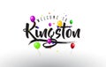 Kingston Welcome to Text with Colorful Balloons and Stars Design