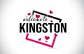 Kingston Welcome To Word Text with Handwritten Font and Red Hearts Square
