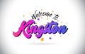 Kingston Welcome To Word Text with Purple Pink Handwritten Font and Yellow Stars Shape Design Vector