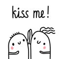 Kiss me hand drawn illustration with lettering two marshmallows holding hands dating together for prints posters t Royalty Free Stock Photo