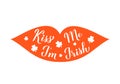 Kiss me I m Irish calligraphy hand lettering on lips print. Funny St. Patricks day quote with lipstick kiss. Vector template for