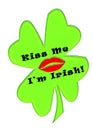 Kiss me I'm Irish Clover