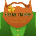 Kiss me,im Irish.Saint Patrick Day character leprechaun with green suit,red beard, and no face.Background for posters
