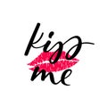 Kiss me lettering quote mark silhouette isolated on white background. Stamp makeup printfrom mouth. Vector illustration Royalty Free Stock Photo