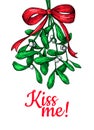 Kiss me under Mistletoe. Christmas card with decor plant. Hand d Royalty Free Stock Photo