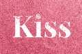 Kiss rose glitter text typography Royalty Free Stock Photo