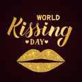 Kissing day hand lettering with shiny gold lips isolated on black background. Easy to edit template for typography poster, banner