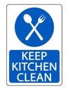 Keep kitchen clean, mandatory sign with crossed spoon and fork on blue circle. Text Royalty Free Stock Photo