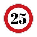 25 kmph or mph speed limit sign icon. Road side speed indicator safety element Royalty Free Stock Photo
