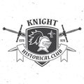 Knight historical club badge design. Vector illustration Concept for shirt, print, stamp, overlay or template. Vintage