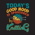 Knitting Quote and Saying good for print design Royalty Free Stock Photo