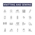 Knitting and sewing line vector icons and signs. Sewing, Needles, Fabric, Wool, Thread, Patterns, Crochet, Spool outline