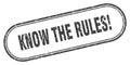 Know the rules stamp