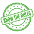 KNOW THE RULES text on green grungy round rubber stamp Royalty Free Stock Photo