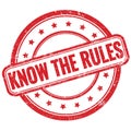 KNOW THE RULES text on red grungy round rubber stamp Royalty Free Stock Photo