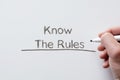 Know the rules written on whiteboard