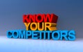 know your competitors on blue Royalty Free Stock Photo