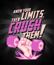 Know your limits, then crush them - quote vector card template. Arm with dumbbell, power symbol