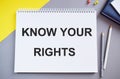 Know Your Rights text written in Notebook, business concept Royalty Free Stock Photo