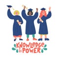 Knowledge is Power. Female graduated students