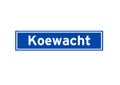 Koewacht isolated Dutch place name sign. City sign from the Netherlands.