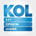 KOL - Key Opinion Leader acronym, business concept background Royalty Free Stock Photo