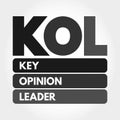 KOL - Key Opinion Leader acronym, business concept background Royalty Free Stock Photo