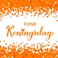 Koningsdag calligraphy hand lettering. King s Day in Dutch. National holiday in Netherlands on April 27. Vector template