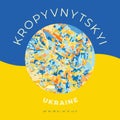 Kropyvnytskyi, Ukraine, patriotic map print template