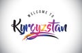 Kyrgyzstan Welcome To Message in Purple Vibrant Modern Colors.