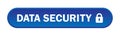 Data security button Royalty Free Stock Photo