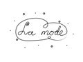 La mode phrase handwritten with a calligraphy brush. Fashion in French. Modern brush calligraphy. Isolated word black