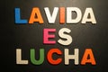 La Vida Es Lucha