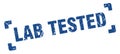 lab tested stamp. square grunge sign isolated on white background Royalty Free Stock Photo
