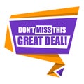 Label Do not miss this great deal, vector illustration Royalty Free Stock Photo