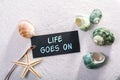 Label with life goes on Royalty Free Stock Photo