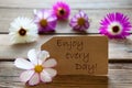 Label With Life Quote Enjoy Every Day With Cosmea Blossoms