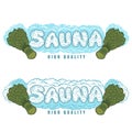 Label for sauna, banya or bathhouse. Word sauna from steam between two sauna brooms. Vector color illustration