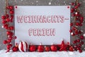 Label, Snowflakes, Balls, Weihnachtsferien Means Christmas Break