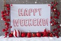 Label, Snowflakes, Christmas Balls, Text Happy Weekend