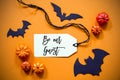 Label With Text Be Grateful, Halloween And Autumn Decoration Royalty Free Stock Photo