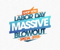 Labor day massive blowout special offer, shop now - sale vector web banner